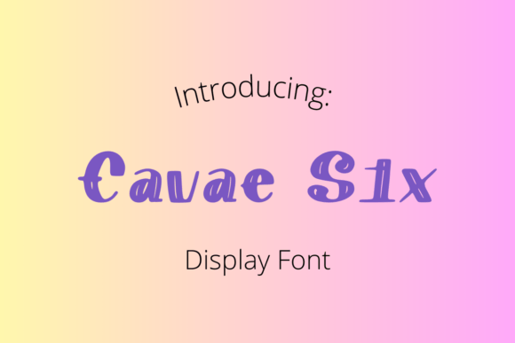 Cavae Six: A Nostalgic Font for Modern Branding