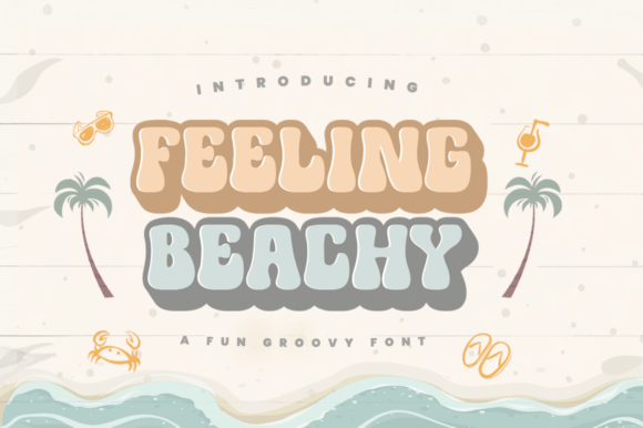 Feeling Beachy Font for Editorial Design