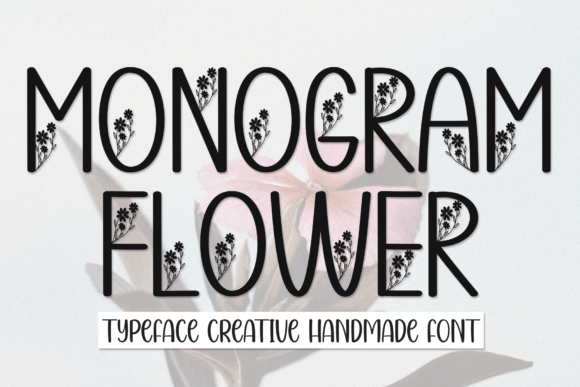 Monogram Flower: A Display Font for Bold Branding