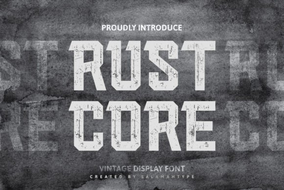 Rust Core: A Rustic Font for Modern Editorial Design